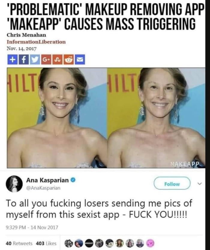 This meme combines a news article screenshot and a tweet to critique the 'MakeApp,' a purported makeup removing app. The news headline claims the app 'caused mass triggering' and shows a split image of a woman: left with makeup (smiling, glamorous) and right without (labeled 'MAKEAPP,' neutral expression). Below is an angry tweet from Ana Kasparian (@AnaKasparian) denouncing users who sent her edited photos from the app, calling it 'sexist' and怒斥 them. The meme aligns with the original title 'Makeup is a lie' by satirizing the app's premise of 'exposing' makeup-free faces while highlighting backlash against its misuse.