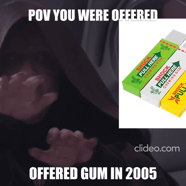 A meme with a split layout: left side shows a hooded figure with an intense, startled expression, hands raised; right side displays three novelty 'SHOCK HERE' chewing gum boxes (green, white, yellow) labeled 'PULL HERE CHEWING GUM'. Top text reads 'POV YOU WERE OFFERED' and bottom text 'OFFERED GUM IN 2005'. The humor references 2000s nostalgia, as these shock gum pranks were popular then, and the POV format immerses viewers in the relatable experience of being tricked.