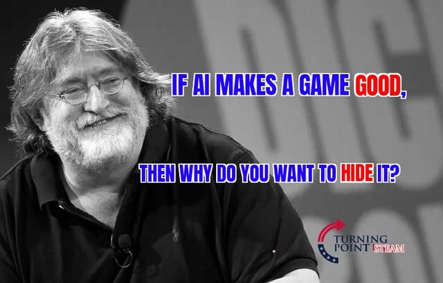 A meme featuring a real person with a smiling, calm expression sitting and facing forward. Overlaid in bold blue and red text is the rhetorical question: 'IF AI MAKES A GAME GOOD, THEN WHY DO YOU WANT TO HIDE IT?'. The background is indistinct, and a 'TURNING POINT STREAM' watermark is present in the bottom right corner.