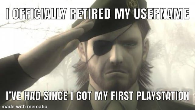 The meme features a still image of Solid Snake, a stoic animated character from the Metal Gear Solid video game series, depicted in a serious pose while saluting with his right hand. Overlaid text at the top reads 'I OFFICIALLY RETIRED MY USERNAME' and at the bottom 'I'VE HAD SINCE I GOT MY FIRST PLAYSTATION', humorously framing the act of changing a long-held username with a nostalgic reference to early gaming experiences on PlayStation. The watermark 'made with mematic' is visible at the bottom of the image.