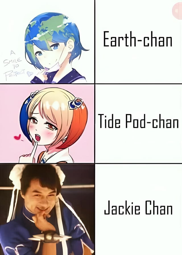 A 'Choose your fighter' meme presented in a 3-row grid layout, where each row features a character image on the left and their name on the right. The first character is Earth-chan, an anthropomorphic anime girl with blue and green hair (resembling Earth's colors), accompanied by the text 'A Smile To Protect' near her. The second character is Tide Pod-chan, an anime girl with red and blue hair (matching Tide Pod detergent colors), sticking her tongue out with a heart graphic nearby. The third character is Jackie Chan, a real actor, wearing a maid outfit and smirking. Each character's name ends with '-chan', a Japanese honorific, creating a humorous theme of anthropomorphizing entities and combining them with a real person in a playful context.