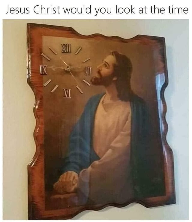 This meme displays a novelty wall clock with a wavy dark wood frame. The clock face with Roman numerals is printed over an illustration of Jesus Christ, who is posed looking upward directly at the clock face, creating the visual gag that Jesus himself is checking the time. The text overlay above the clock reads 'Jesus Christ would you look at the time', which operates as a double pun: it is a common colloquial exclamation people use when surprised by how late it is, while also literally describing the visual of Jesus in the illustration looking at the clock's time. The original title frames the joke as the relatable experience of checking the time unexpectedly at 3am when staying up late.