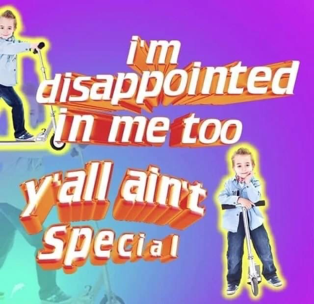 This single-panel meme features a gradient background shifting from bright purple at the top to light cyan at the bottom. Two cutouts of the same young blonde boy with a mohawk hairstyle, dressed in a light blue jacket, dark jeans, and sneakers, are placed on the image, both surrounded by a glowing bright yellow outline. The boy in the top left is smiling while standing on a kick scooter. The boy in the bottom right leans on the handlebars of his scooter with one hand resting on his cheek, wearing a deadpan, smug, unimpressed expression. Large 3D stylized text with white lettering and orange-red extruded effects is placed across the image, reading first 'i'm disappointed in me too' then 'y'all ain't special' below it. The meme delivers a combination of self-deprecating humor and a dismissive, sarcastic attitude, conveying that the creator is disappointed in their own actions or traits, and also does not view other people as inherently special or better than them.
