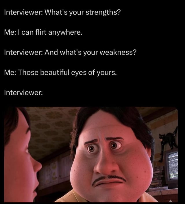 The meme features a text script of a job interview exchange at the top, followed by a reaction screenshot. The interviewer first asks the candidate about their strengths, to which the candidate replies that they can flirt anywhere. When the interviewer asks the candidate about their weaknesses, the candidate flirts with the interviewer, saying the interviewer's beautiful eyes are their weakness. The final part shows a screenshot of the shocked, wide-eyed character Mr. Gao from Pixar's *Turning Red*, representing the interviewer's stunned, caught-off-guard reaction to the wildly inappropriate and unexpected flirtation during a formal job interview.