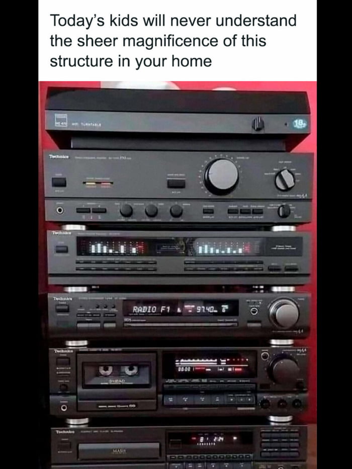 The meme features a top text caption above a photograph of a tall, neatly stacked collection of vintage separate home audio components, all from the Technics brand. The stack includes from top to bottom: a turntable, integrated amplifier, graphic equalizer, AM/FM radio tuner, cassette tape deck, and CD player. The caption jokes that modern children who grew up with all-in-one streaming devices, smartphones, and compact entertainment systems will not understand how impressive and desirable these large, high-quality stacked audio setups were as the center of home entertainment for older generations.