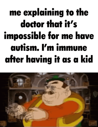A 2x2 grid meme featuring an animated character with a mustache, green hat, and orange/yellow outfit making expressive gestures (pointing, leaning forward, gesturing with hands, pointing outward). The top text in all frames reads: 'me explaining to the doctor that it’s impossible for me have autism. I’m immune after having it as a kid'. The character’s dynamic movements and confident expression humorously emphasize the overconfident and factually incorrect claim of being 'immune' to autism, playing on the 'trust me bro' internet trope.
