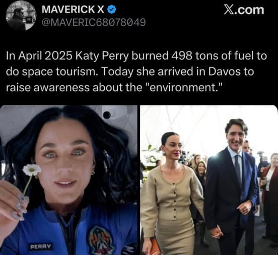 A meme featuring a collage of two images of Katy Perry alongside a critical tweet. The top section displays a tweet from 'MAVERICK X' on X.com, which reads: 'In April 2025 Katy Perry burned 498 tons of fuel to do space tourism. Today she arrived in Davos to raise awareness about the "environment."' Below the tweet, the left image shows Katy Perry wearing a blue space suit with 'PERRY' written on it, holding a small daisy. The right image shows Katy Perry walking with Justin Trudeau in a formal setting, likely at the Davos event. The meme critiques perceived hypocrisy in celebrity environmental advocacy by contrasting Perry's space tourism (implied to be environmentally unfriendly) with her participation in an environmental awareness event.