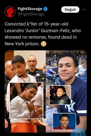 A screenshot of a Twitter post from user 'FightStorage' (@FightStorage) reporting that the convicted killer of 15-year-old Lesandro 'Junior' Guzman-Feliz—who showed no remorse—was found dead in a New York prison, accompanied by a sad face emoji (😢). The post includes multiple images: one of a man in an orange jumpsuit (likely the convicted killer) being escorted by law enforcement, and another prominent image of a young man in a blue sports jersey (identified as Lesandro 'Junior' Guzman-Feliz) with additional smaller inset photos of him.
