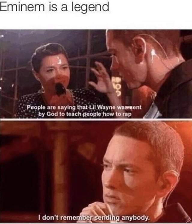This is a two-panel comedic meme. The top of the meme has the text 'Eminem is a legend'. The first panel shows a female interviewer speaking into a microphone to Eminem during an interview, with an overlaid caption stating people claim Lil Wayne was sent by God to teach others how to rap. The second panel is a close-up shot of Eminem with a deadpan, smug expression, with the caption 'I don't remember sending anybody.' The humor comes from the implication that Eminem is jokingly referring to himself as God, positioning himself as the ultimate legendary rap figure rather than Lil Wayne, playing into widespread fan consensus that Eminem is one of the greatest rappers of all time.
