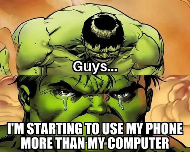 This meme uses two stacked panels of Marvel's Hulk comic artwork. The top panel shows the extremely muscular, rage-fueled version of Hulk hunched over, looking pained and serious, with the caption 'Guys...' setting up the expectation of a devastating confession. The bottom panel shows a calmer, more human Hulk/Bruce Banner hybrid crying with tears running down his cheeks, revealing his confession: 'I'M STARTING TO USE MY PHONE MORE THAN MY COMPUTER'. The humor comes from the contrast between the overly dramatic, somber presentation and the relatable, low-stakes 'shameful' confession about shifting personal device usage habits.