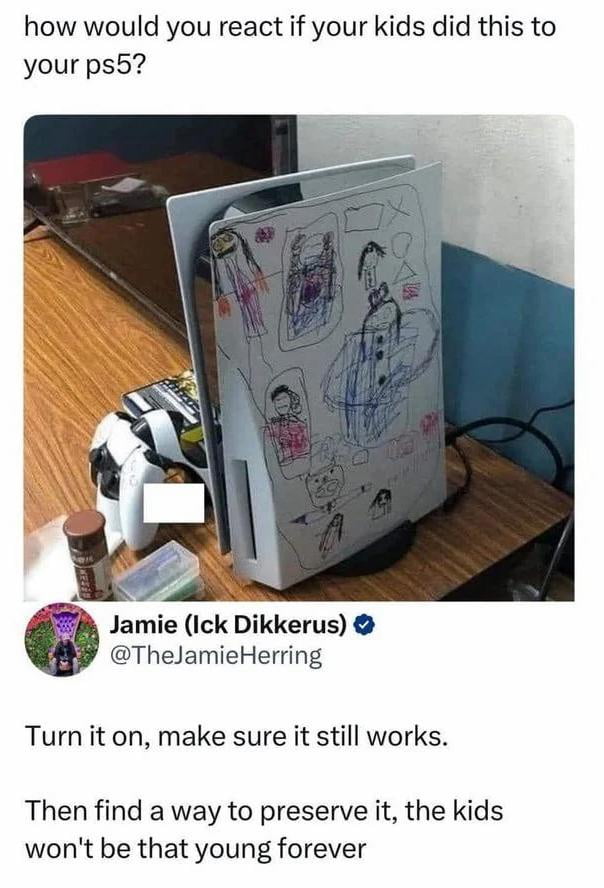 The image depicts a white PlayStation 5 (PS5) console placed on a wooden desk, covered in colorful children's drawings using markers. The drawings include various abstract figures, stick people, and shapes in purple, pink, blue, and red. To the left of the PS5 is a white DualSense controller with black accents, and nearby are small containers of markers. Above the image is a text prompt: 'how would you react if your kids did this to your ps5?'. Below the image is a Twitter/X comment from user Jamie (Ick Dikkerus) @TheJamieHerring, which reads: 'Turn it on, make sure it still works. Then find a way to preserve it, the kids won't be that young forever'.