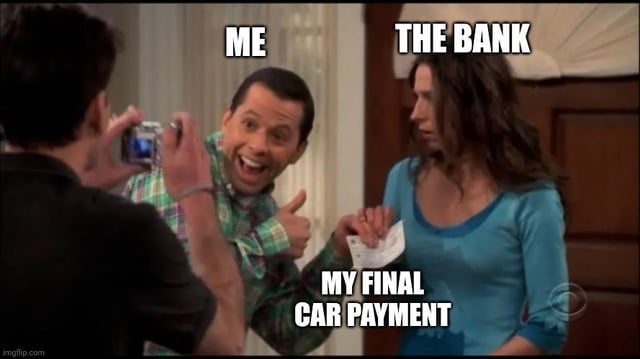 This meme uses a popular screenshot from the sitcom *Two and a Half Men* to joke about the cycle of recurring financial obligations for adults. A man labeled 'ME' grins excitedly, giving a thumbs up while handing over a check marked 'MY FINAL CAR PAYMENT', celebrating paying off his car loan. Next to him, a deadpan character labeled 'THE BANK' takes the check, unimpressed. A third person in the foreground takes a photo of the man's celebratory moment. The joke implies that immediately after finishing car payments, the consumer will be saddled with a new large monthly expense: a mortgage, with no break from regular large payments to the bank.