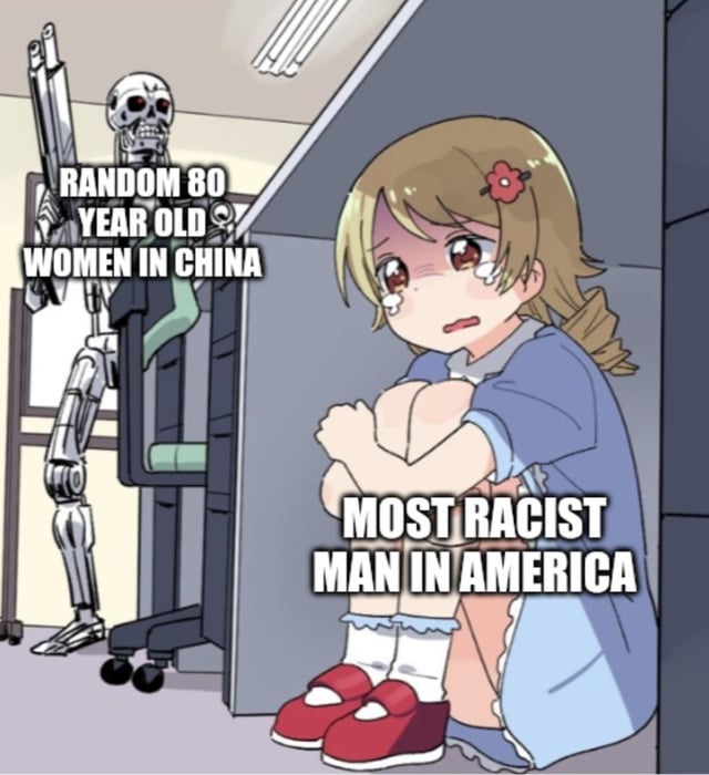 This meme uses the popular "anime girl hiding from the Terminator" template to make an edgy comparative joke. The menacing Terminator skeleton holding a gun is labeled "RANDOM 80 YEAR OLD WOMEN IN CHINA", while the small, frightened crying anime girl huddling behind a wall is labeled "MOST RACIST MAN IN AMERICA". The original title "Advanced Ranked Matchmaking" frames the joke as a video game competitive matchmaking pairing, implying that the elderly Chinese woman is far more intimidating and racist than even the most racist man in the United States, so the latter is completely outmatched and terrified of the former.