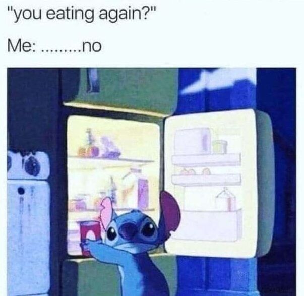 This is a relatable funny meme featuring the Disney character Stitch from *Lilo & Stitch*. It depicts the common everyday experience of getting caught sneaking back to the fridge to eat a snack again after already eating. The text at the top shows another person asking the question "you eating again?", with the response (for anyone relating to the experience) being "Me: .........no". The visual shows Stitch standing in front of an open refrigerator, holding a drink can, caught in the act of getting food, which matches the joke of lying about eating again even when caught red-handed.