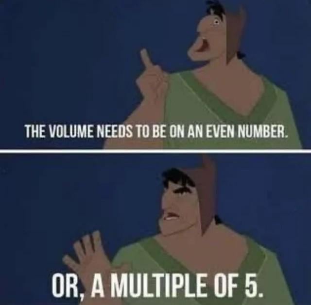 A two-panel meme featuring Philoctetes (Phil), a character from Disney's 1997 animated film 'Hercules.' The top panel shows Phil pointing upwards with a determined expression, accompanied by the text: 'THE VOLUME NEEDS TO BE ON AN EVEN NUMBER.' The bottom panel shows Phil with a frustrated, open-handed gesture, followed by the text: 'OR, A MULTIPLE OF 5.' The meme humorously depicts the relatable pet peeve of being particular about volume settings, highlighting indecision between even numbers and multiples of 5.