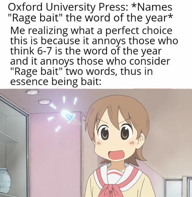 The meme consists of two sections: a top text block and a bottom animated image. The text humorously comments on Oxford University Press naming "rage bait" as the word of the year, noting it serves as bait by annoying two groups: those who preferred "6-7" and those who argue "rage bait" is two words. Below the text is an animated girl with brown hair, wearing a school uniform with a red bow, displaying a surprised/enlightened expression with a light bulb above her head, symbolizing sudden realization.