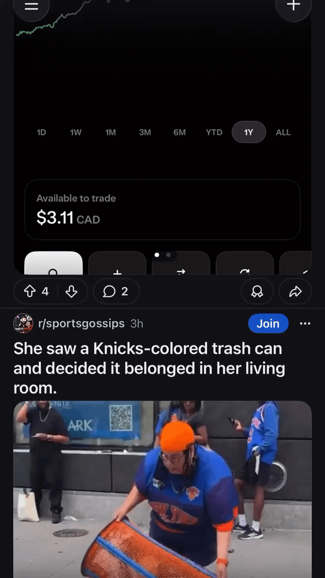 This image is a mobile phone screenshot that shows two layered views: the upper portion is a partial view of a stock/crypto trading interface displaying a 1-year performance chart and a value of $3.11 CAD marked as available to trade. Below the trading interface is a public post from the Reddit r/sportsgossips subreddit, posted 3 hours before the screenshot was taken. The post text reads 'She saw a Knicks-colored trash can and decided it belonged in her living room', paired with a photo of a woman in a New York Knicks jersey and orange beanie carrying an orange and blue mesh trash can that matches the Knicks team colors, while standing on a public sidewalk with other people in the background. The meme jokes that the poorly performing NBA team the New York Knicks are equivalent to trash, making the team-colored trash can a desirable novelty item for superfans, with the wider Reddit community joking about wanting to locate the same trash can for themselves.