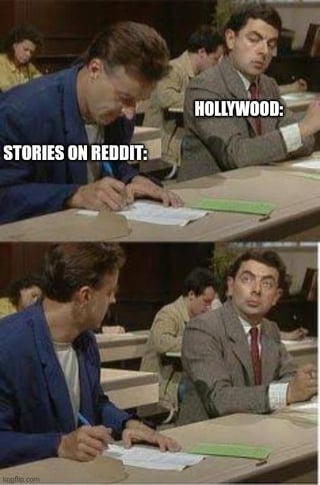 This two-panel meme uses the iconic Mr. Bean exam cheating scene template to joke about Hollywood's habit of adapting original stories and concepts that first gain viral popularity on Reddit. The first panel shows a man labeled 'STORIES ON REDDIT:' focused on writing his work, while the character labeled 'HOLLYWOOD:' (Mr. Bean) sneakily glances at the Reddit creator's work to copy it. The second panel shows the Reddit creator looking up, while Mr. Bean looks away innocently as if he was not just copying. The meme references the massive success of The Backrooms, an internet horror concept that gained widespread traction on Reddit before being picked up for Hollywood adaptations, highlighting that Hollywood often sources original content from user-generated platforms instead of creating new original concepts themselves.