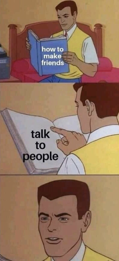 This is a 3-panel vertical meme using the classic 1960s *Spider-Man* animated series Peter Parker reading template. Panel 1: A man in a yellow vest, white collared shirt, and tie sits on a red armchair holding a blue book titled 'how to make friends'. Panel 2: He flips the book open and points at the only visible text on the page, which reads 'talk to people'. Panel 3: He stares ahead with an unimpressed, annoyed, and bewildered expression, reacting to the extremely obvious, unhelpful generic advice that offers no real support for people who struggle with social interaction.
