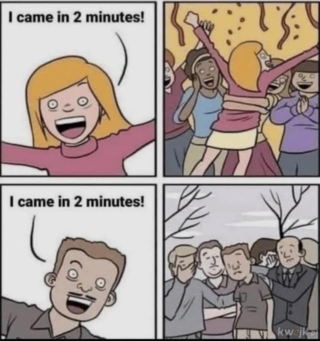 A 2x2 comic panel meme. Top-left: A blonde woman in a pink sweater with wide eyes and an open mouth, arms outstretched, saying 'I came in 2 minutes!' in a speech bubble. Top-right: A group of people celebrating with autumn leaves in the background, hugging, clapping, and appearing joyful. Bottom-left: A man with short hair, wide-eyed and open-mouthed, saying 'I came in 2 minutes!' in a speech bubble. Bottom-right: A group of people with bare trees (suggesting winter) in the background, looking embarrassed or shocked, some covering their mouths. The meme contrasts reactions to the same phrase, likely playing on the double meaning of 'came' (arrival vs. sexual connotation), with the woman's announcement met with celebration and the man's met with discomfort.