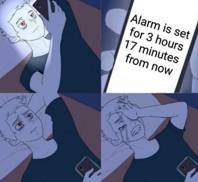 This is a 4-panel illustrated relatable meme. Panel 1 shows a pale, tired person with heavy dark under-eye circles lying in bed in the dark, holding a smartphone that illuminates their face. Panel 2 is a close-up shot of the smartphone screen, displaying the text 'Alarm is set for 3 hours 17 minutes from now'. Panel 3 cuts back to the person, who now has a more visibly stressed, hopeless expression as they stare blankly. Panel 4 shows the person breaking down, grabbing their head with one hand and crying in despair, as they realize they will only get slightly over 3 hours of sleep if they fall asleep immediately. The meme jokes about the common experience of staying up too late and then being hit with the realization of how little sleep you will get before your alarm goes off for work, school, or other obligations.