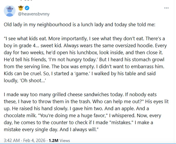 This is a screenshot of a social media post sharing a heartwarming, true story about a neighborhood lunch lady who shows thoughtful kindness to a hungry 4th-grade boy. The lunch lady notices the boy has an empty lunchbox, but is too embarrassed to ask for help, so she pretends to have made a 'mistake' by making too many grilled cheese sandwiches, offering him extra food (two grilled cheeses, an apple, chocolate milk) without drawing attention to his situation. Now, she intentionally makes this 'mistake' every day so the boy can get a meal without feeling ashamed. The story emphasizes quiet, compassionate care for someone in need.