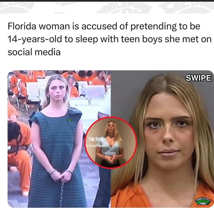 A meme featuring a split layout: left side shows a woman in a teal dress with handcuffs standing in a courtroom, surrounded by people in orange clothing (likely inmates), with a red-circled inset of a TikTok video labeled 'TikTok lyssazinger' showing the same woman; right side is a close-up mugshot of the woman in an orange jumpsuit. Above the images is a headline: 'Florida woman is accused of pretending to be 14-years-old to sleep with teen boys she met on social media'. The 'SWIPE' text on the right indicates it's a multi-panel post, typical of swipeable content on social platforms.