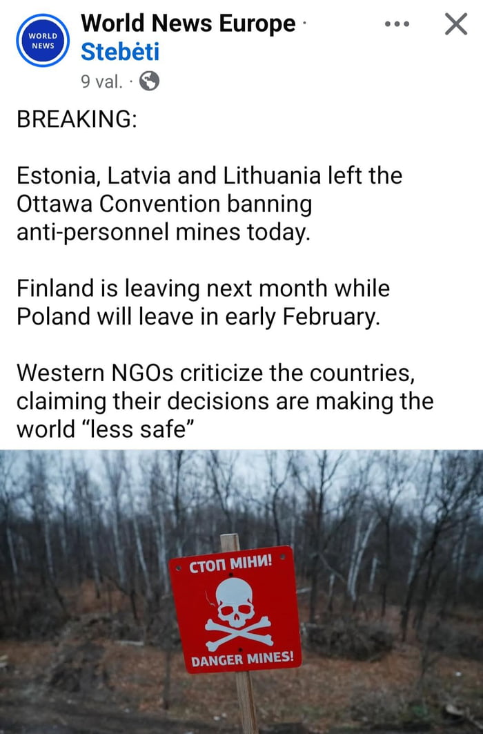 The image is a meme composed of two main parts: a top section resembling a news headline and a bottom section featuring a photograph. The headline, labeled 'BREAKING' from 'World News Europe', falsely claims that Estonia, Latvia, Lithuania, Finland, and Poland are leaving the Ottawa Convention banning anti-personnel mines, with Western NGOs criticizing the decisions as making the world 'less safe'. Below this text is a photograph of a red warning sign in a wooded area; the sign displays 'СТОП МИН!' (Russian for 'STOP MINES!') at the top, a white skull and crossbones symbol in the center, and 'DANGER MINES!' in English at the bottom.