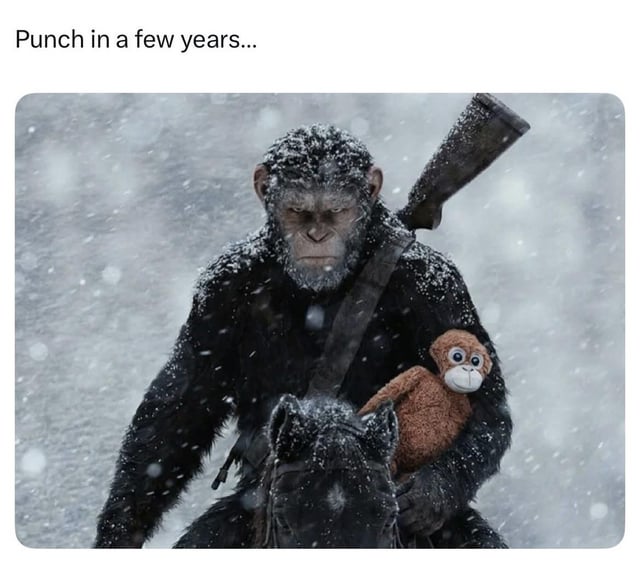 This meme is an edited still from the 2017 film *War for the Planet of the Apes*. It features the ape leader Caesar, who has a stern, determined expression, riding a horse through a snowy, harsh landscape. The humorous twist is that Caesar is holding a small, goofy-looking plush monkey toy, which contrasts sharply with his tough, war-hardened demeanor. The top text reads "Punch in a few years...", which is a pun: "punch in" typically refers to clocking into a job, but here it plays on the phrase "a few years down the line", implying that over time, even the toughest figures can soften and have a playful, gentle side. The joke comes from the unexpected, wholesome addition to the gritty movie scene, creating a funny, relatable contrast between a fierce character and a silly, cute toy.