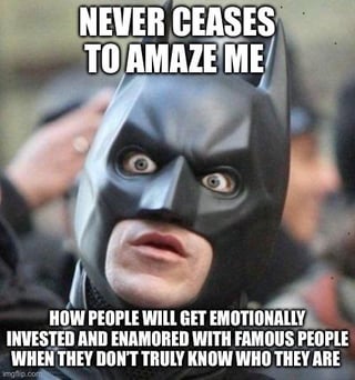 This is a single-panel reaction meme using a screenshot of Christian Bale as Batman from The Dark Knight trilogy, with his eyes wide and expression stunned in disbelief. Top overlaid text reads 'NEVER CEASES TO AMAZE ME', while bottom text continues: 'HOW PEOPLE WILL GET EMOTIONALLY INVESTED AND ENAMORED WITH FAMOUS PEOPLE WHEN THEY DON'T TRULY KNOW WHO THEY ARE'. The meme critiques extreme parasocial relationships where fans develop obsessive attachments to celebrities they have no personal relationship with, engaging in behaviors like getting tattoos of the celebrity, stalking them, and defending them aggressively despite not knowing their real personality.