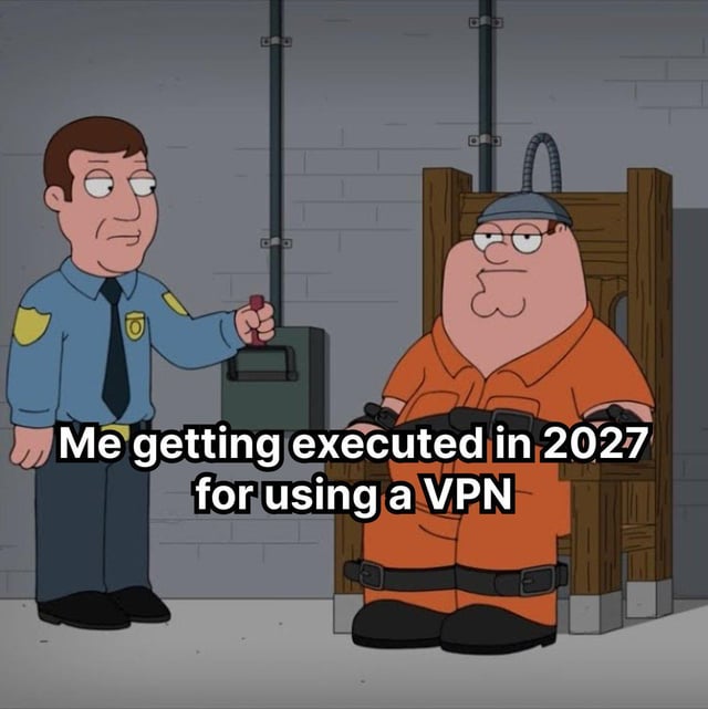 This satirical meme uses a scene from the animated sitcom *Family Guy*, showing main character Peter Griffin strapped to an electric chair in an orange prison jumpsuit, while a bored-looking prison guard stands beside him holding the activation lever for the chair. Overlaid text on the image reads "Me getting executed in 2027 for using a VPN". The joke is an exaggerated commentary on proposed strict internet regulations in the UK that may restrict or penalize certain VPN uses, blowing the potential punishment out of proportion for dark comedic effect, paired with the original sarcastic post title claiming "Everything in the UK is going very normal".