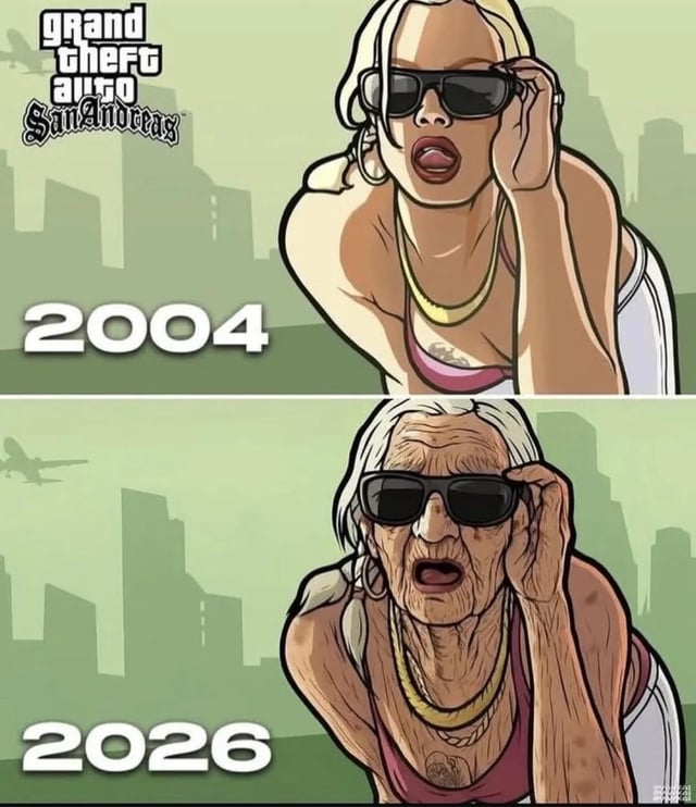 A two-panel comparison meme featuring a character from Grand Theft Auto: San Andreas. The top panel (labeled '2004') shows the original young female character with a pink tank top, gold necklace, and sunglasses, set against the game's city skyline with a plane. The bottom panel (labeled '2026') depicts the same character aged, with wrinkled skin, gray hair, but maintaining the same pose, clothing, and accessories. The background remains consistent, emphasizing the passage of time.