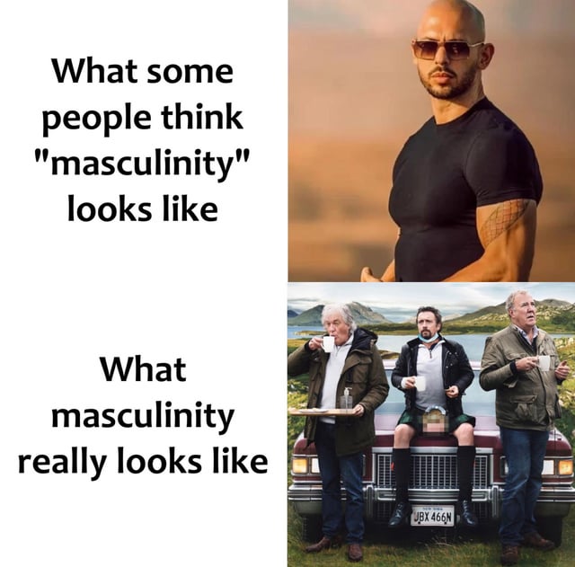 A two-panel meme contrasting perceptions of masculinity. The top panel features the text 'What some people think "masculinity" looks like' alongside a photo of a muscular man in a tight black shirt with a visible arm tattoo, embodying a stereotypical hyper-masculine ideal. The bottom panel displays 'What masculinity really looks like' paired with a casual image of three men (likely Jeremy Clarkson, Richard Hammond, and James May from the TV show 'The Grand Tour') standing in front of a car, holding cups and a tray, set against a scenic outdoor backdrop. This panel portrays a relaxed, authentic version of masculinity focused on camaraderie and everyday comfort.