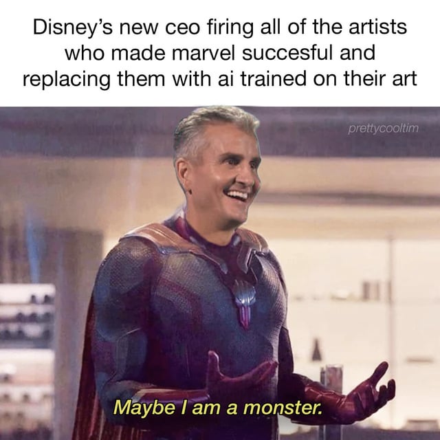 This is a satirical reaction meme criticizing recent controversial employment practices at Disney/Marvel. The top overlaid text reads 'Disney’s new ceo firing all of the artists who made marvel succesful and replacing them with ai trained on their art', referencing public discourse around Disney laying off creative staff and adopting generative AI tools trained on existing work created by those employees. Below the text is an edited image: the face of villainous character Homelander from *The Boys*, known for his unfeeling, self-serving personality, is swapped onto the body of Mysterio from *Spider-Man: Far From Home*, who is grinning smugly and gesturing casually with both hands. The subtitle below the character reads 'Maybe I am a monster.', used sarcastically to frame the Disney CEO as knowingly acting unethically to cut costs and prioritize profit over fair treatment of creative staff.