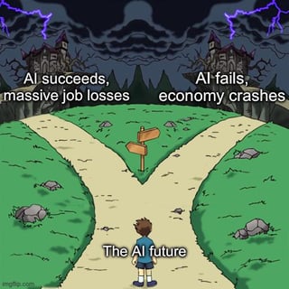 This single-panel meme uses the classic 'fork in the road' decision meme template, showing a young boy standing at a split path. Both paths lead to dark, ominous castles under a stormy, lightning-filled night sky. The left path is labeled 'AI succeeds, massive job losses' while the right path is labeled 'AI fails, economy crashes', with the situation labeled 'The AI future' at the bottom. The meme jokes that no matter whether artificial intelligence succeeds or fails at its intended goals, the end result will be a negative outcome for workers and the global economy, capturing widespread public anxiety about AI advancement.