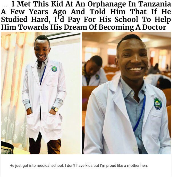 The image is a two-panel collage meme. The top text explains that the poster met a young orphan boy at an orphanage in Tanzania several years prior, and promised to cover his school tuition if he studied hard to pursue his dream of becoming a doctor. The left panel shows the now-grown young man standing, wearing a white medical school lab coat, smiling with his hands in his coat pockets. The right panel is a closeup of the same young man, still in his lab coat, smiling broadly while sitting in what appears to be a medical school lecture hall, with other students visible in the background. The bottom text on the image states that the young man has just been accepted into medical school, and the poster shares that they do not have children of their own, but are as proud of his achievement as a mother hen would be of her chicks. The content is overwhelmingly positive and uplifting, celebrating successful charitable support and youth achievement.