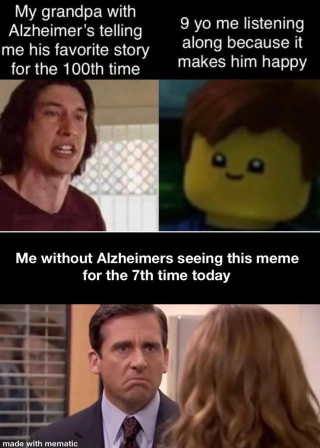 This is a three-panel meta comedy meme. The top row has two panels: left is Adam Driver looking agitated, captioned 'My grandpa with Alzheimer’s telling me his favorite story for the 100th time'; right is a smiling Lego minifigure, captioned '9 yo me listening along because it makes him happy'. The bottom panel shows a frustrated, frowning Michael Scott from *The Office (US)*, captioned 'Me without Alzheimers seeing this meme for the 7th time today'. The joke pokes fun at how often the original heartwarming two-panel version of this meme is reposted on Reddit, comparing the user's annoyance at seeing the same meme repeatedly to having to listen to the same story over and over, but without the sympathetic motivation that the child had for the grandpa.