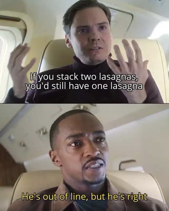 This is a two-panel reaction meme using a scene from the 2016 Marvel film Captain America: Civil War. The first panel shows the character Zemo gesturing emphatically while stating the counterintuitive but technically correct food take that stacking two full lasagnas results in a single larger lasagna, not two separate ones. The second panel shows Sam Wilson (Falcon) looking shocked and conflicted, conceding that the outlandish take is actually correct despite being weird and out of left field. The joke lands because it highlights how many seemingly absurd hot takes are technically factually accurate, even if they feel wrong to acknowledge.