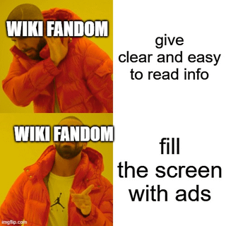 This is a two-panel Drake Hotline Bling reaction meme criticizing the Fandom wiki platform. The top panel depicts Drake turning away in disapproval, labeled 'WIKI FANDOM', paired with the option 'give clear and easy to read info'. The bottom panel shows Drake nodding and pointing in approval, also labeled 'WIKI FANDOM', paired with the option 'fill the screen with ads'. The joke highlights the common user complaint that Fandom wiki pages are overloaded with intrusive ads that detract from the readability of the reference content hosted on the platform, with an additional attached joke from the original poster noting that Fandom pages are so bloated with ads and scripts that they can use up to 6GB of RAM to load fully.