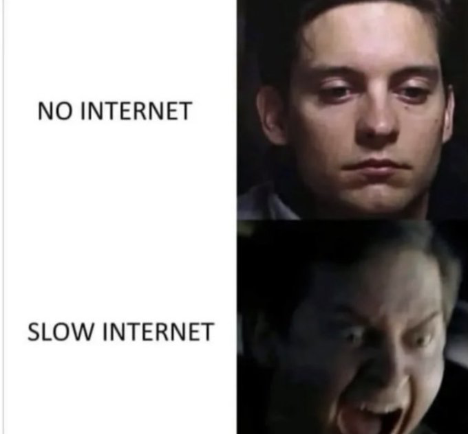 This is a two-panel comparative relatable meme. The left column has text labels: the top label reads 'NO INTERNET' paired with a right panel of Tobey Maguire as Peter Parker from the Sam Raimi Spider-Man films looking calm, resigned, and slightly disappointed. The bottom left label reads 'SLOW INTERNET' paired with a distorted, stretched edit of Tobey Maguire screaming/crying in frustration. The joke conveys the common relatable sentiment that slow, barely functional internet is significantly more frustrating and infuriating than having no internet at all, as slow internet prevents users from completing tasks smoothly while teasing that connectivity exists.