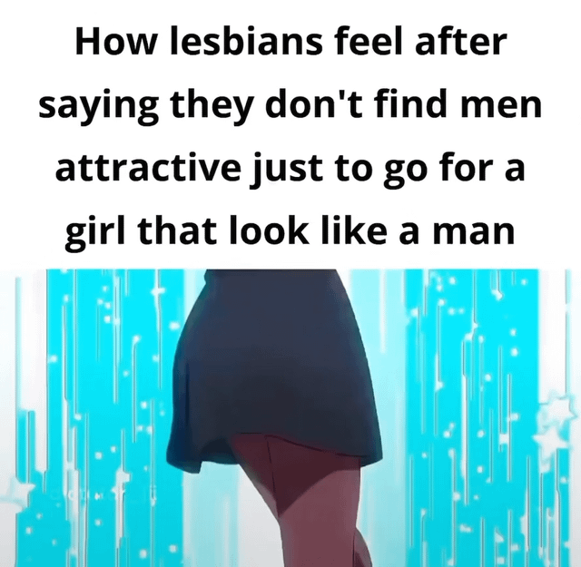 This is a single-panel meme. The top of the image displays black text on a white background that reads 'How lesbians feel after saying they don't find men attractive just to go for a girl that look like a man'. Below the text, only the lower half of an animated female character is visible, wearing a dark short skirt and dark red tights, positioned against a bright blue background decorated with glowing vertical lines and small white star effects. The meme delivers a lighthearted, teasing joke referencing the common observation that some lesbians who state they are not attracted to men often pursue more masculine-presenting women, playing on a relatable stereotype within lesbian communities.