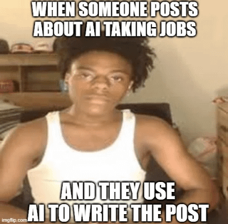This is a single panel reaction meme. It features a widely recognized viral photo of a young Black man wearing a white tank top, displaying a deadpan, unimpressed, skeptical facial expression while sitting and facing the camera. Bold, white all-caps text with a black outline is placed at the top and bottom of the image: the top text reads 'WHEN SOMEONE POSTS ABOUT AI TAKING JOBS', and the bottom text reads 'AND THEY USE AI TO WRITE THE POST'. The joke highlights the hypocrisy of people who publicly express fear and anger about AI displacing human workers, but choose to use AI tools to create the very posts where they complain about AI, contradicting their own stance that people should prioritize human labor over AI use.