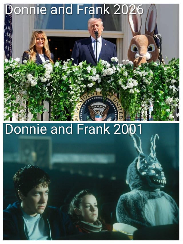 This is a two-panel political meme that plays on a name pun connecting the cult film *Donnie Darko* to a hypothetical 2026 US presidential ticket. The top panel shows former US President Donald Trump (commonly nicknamed "Donnie") standing at a White House podium with the Presidential seal, alongside a large Easter bunny mascot, captioned "Donnie and Frank 2026". The bottom panel is a screenshot from the 2001 film *Donnie Darko*, showing the main character Donnie Darko and his iconic menacing giant rabbit character Frank, captioned "Donnie and Frank 2001". The joke draws a parallel between the original movie pair of Donnie and Frank, and the hypothetical 2026 ticket pairing Trump (Donnie) with the bunny (Frank), leaning into the apocalyptic tone of *Donnie Darko* for ironic political humor.