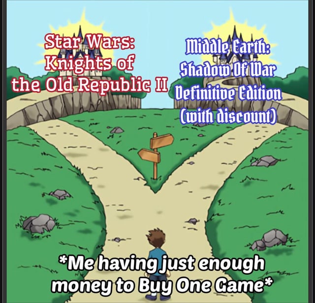 This is a single-panel cartoon meme using the classic 'fork in the road' choice template. A cartoon boy stands at the junction of two dirt paths, each leading to an illuminated fantasy castle on a cliff. The left path is labelled with the video game title 'Star Wars: Knights of the Old Republic II', while the right path is labelled 'Middle Earth: Shadow Of War Definitive Edition (with discount)'. Text below the boy reads '*Me having just enough money to Buy One Game*'. The meme humorously depicts the relatable, difficult choice many gamers face when they can only afford to purchase one of two desirable, popular video games, with the added temptation of a sale on one of the options.