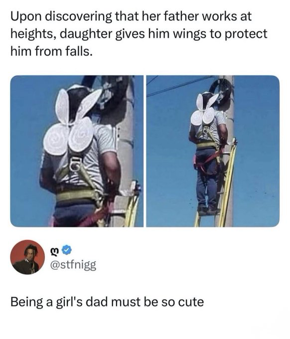 This is a screenshot of a viral wholesome X (Twitter) post with two side-by-side photos of a male utility lineman climbing a utility pole while working at height. He wears standard work safety gear, with a pair of white decorative fairy wings attached to the back of his safety harness. Text above the photos explains his young daughter made the wings to protect him from falling during his work. The original poster adds a comment below the photos stating 'Being a girl's dad must be so cute'.
