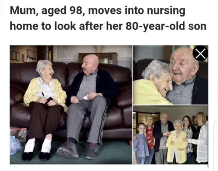 This is a collage of three photos paired with a prominent headline. The top headline reads: "Mum, aged 98, moves into nursing home to look after her 80-year-old son". 

1. The left photo shows a 98-year-old woman (the mother) and her 80-year-old son sitting side-by-side on a dark brown leather couch, both laughing warmly. The mother holds a small notebook and pen, while the son holds a tissue.
2. The top-right photo is a close-up of the pair, with the mother leaning in to nuzzle her son, both appearing happy and affectionate.
3. The bottom-right photo is a group portrait featuring the elderly pair surrounded by several family members (adults and a young child), all smiling together.

The core heartwarming twist here reverses the typical intergenerational care dynamic: instead of an adult child caring for an elderly parent, a nonagenarian mother chooses to move into a nursing home to be with and care for her octogenarian son, emphasizing a deep, lifelong maternal bond and family love.