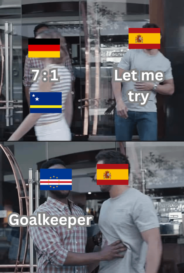 This is a 2-panel edited meme using a popular relationship meme template, referencing 2024 international men's football match results. In the first panel, the figure of a woman walking past is overlaid with the Curacao national flag, with a score of 7:1 next to the German national flag overlaid on her male partner, referencing Germany's 7-1 friendly match win over Curacao. A man with the Spanish national flag over his face looks at the Curacao representative and says "Let me try", implying Spain intends to achieve a similarly lopsided win against Curacao. In the second panel, the male partner is replaced by a figure overlaid with the Cape Verde national flag, labeled "Goalkeeper", who stops the Spain representative from advancing, referencing Cape Verde's very strong defensive performance in their friendly match against Spain that prevented Spain from securing an easy win.