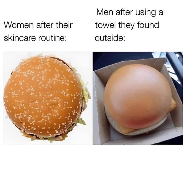 A two-panel comparison meme featuring contrasting burger images to humorously stereotype hygiene habits. Left panel: Caption 'Women after their skincare routine:' above a fresh, well-assembled sesame seed burger with visible lettuce, appearing appetizing and neatly structured. Right panel: Caption 'Men after using a towel they found outside:' above a squashed, flattened burger in a cardboard container, looking messy, unappetizing, and poorly maintained. The visual metaphor equates 'skincare routine' (perceived care) with a fresh burger, and 'random found towel' (perceived lack of care) with a squashed burger, playing on gendered hygiene stereotypes.