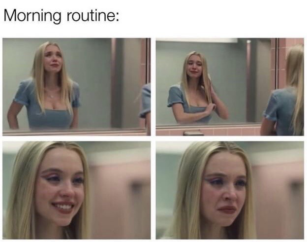 This is a 4-panel meme with the header text 'Morning routine:'. The panels use footage of actress Sydney Sweeney as Cassie Howard from the HBO series Euphoria, set in a bathroom in front of a mirror. Panel 1: Cassie stands in front of the mirror, visibly tearful and distressed, holding back sobs. Panel 2: She attempts to adjust her hair, pretending to do her normal grooming routine while still looking upset. Panel 3: A closeup of her forcing a wobbly, unconvincing smile as if psyching herself up. Panel 4: The smile immediately drops, and she returns to looking distraught and teary. The joke is a relatable commentary on how many people hide emotional distress and force a cheerful facade as part of their morning routine before facing the rest of the world.