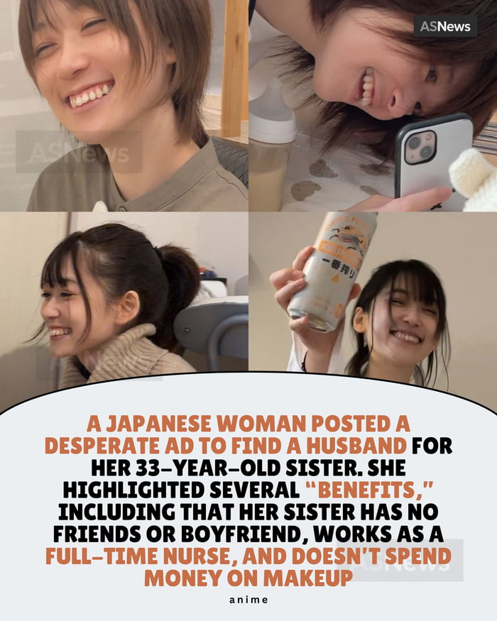 This image is a 4-panel photo collage showing four candid shots of a 33-year-old Japanese woman, all of which feature her smiling happily in casual domestic settings: top left she smiles directly at the camera, top right she lies down grinning while looking at her smartphone, bottom left she wears a ponytail and smiles off-camera, bottom right she holds up a can of beer while grinning. Below the collage, text explains the context: the woman's younger sister posted a desperate ad seeking a husband for her, listing unusual selling points including that she has no friends or boyfriend, works full time as a nurse, and does not spend money on makeup. An ASNews watermark appears on the top right corner of the collage.